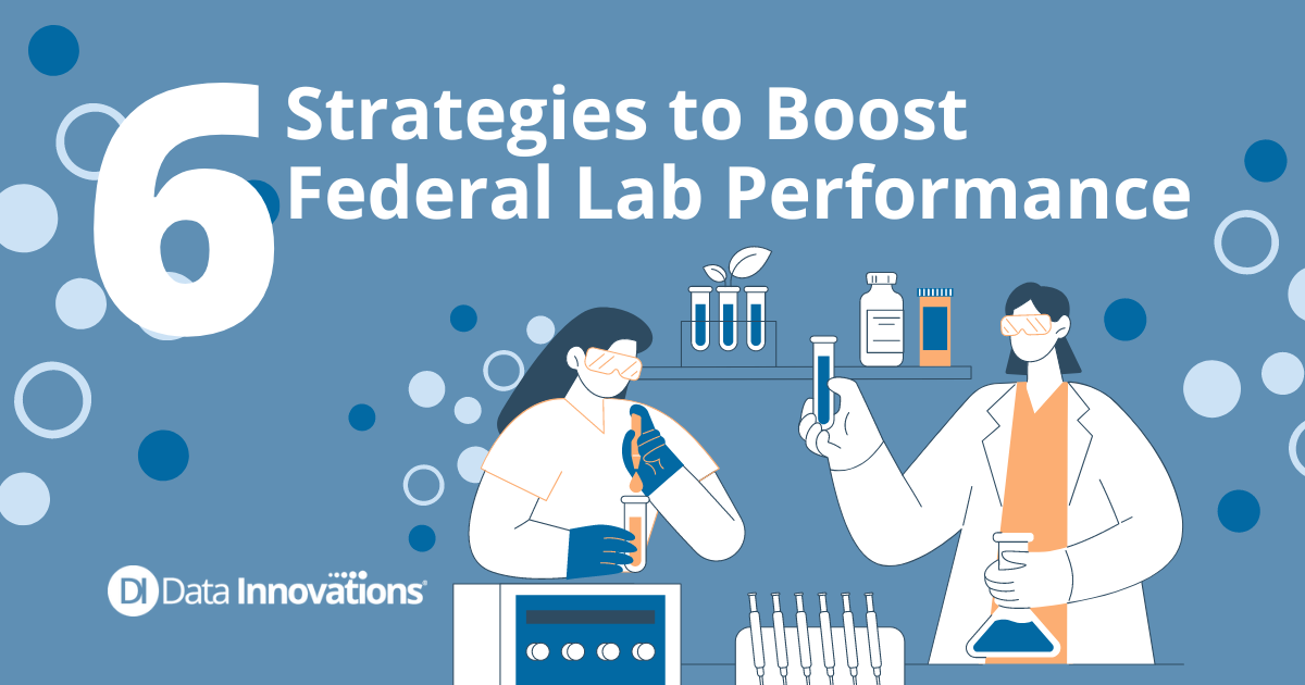 6 Strategies to Boost Federal Clinical Lab Performance - Data Innovations